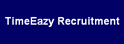 Time Eazy Recruitment
