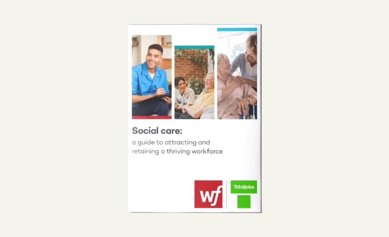 Attract and retain a thriving social care workforce